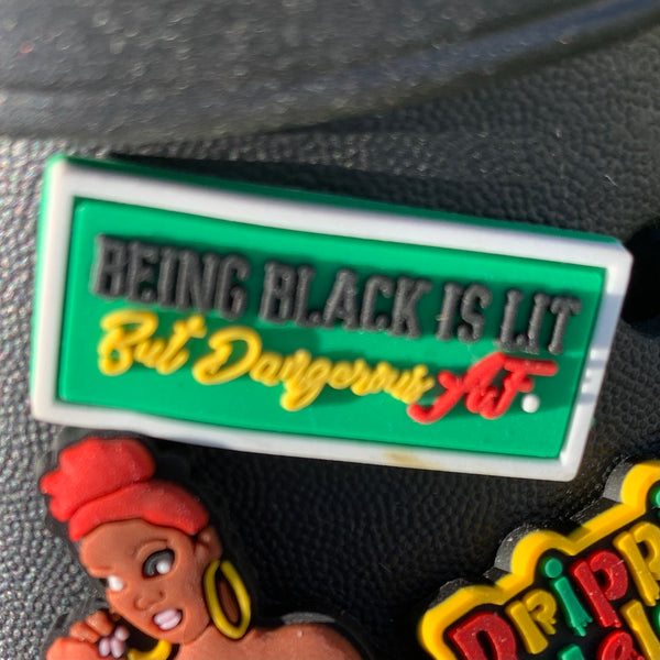 SHOE CHARMS - BEING BLACK IS LIT - ShoeNami