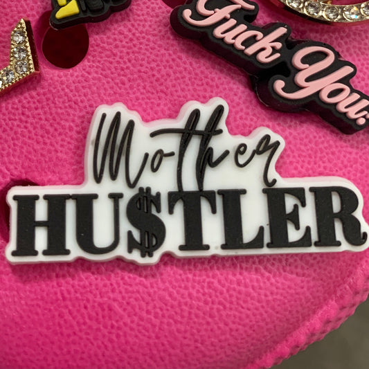 SHOE CHARMS - MOTHER HUSTLER - ShoeNami